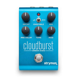 Strymon Cloudburst - Ambient Reverb Pedal top view