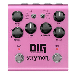Strymon DIG v2 Dual Digital Delay Pedal